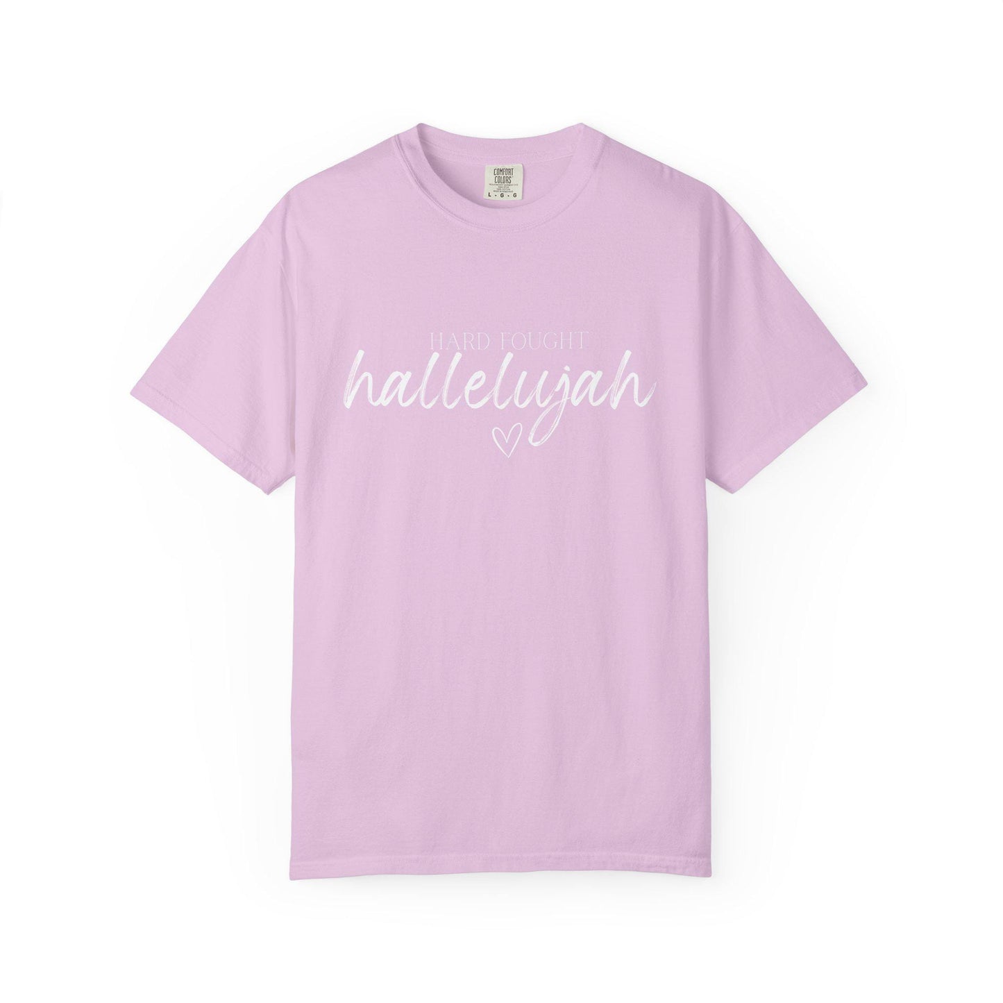 Hard Fought Hallelujah Comfort Colors® Christian T-Shirt