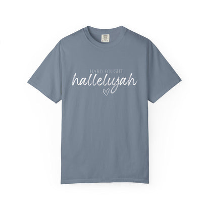 Hard Fought Hallelujah Comfort Colors® Christian T-Shirt