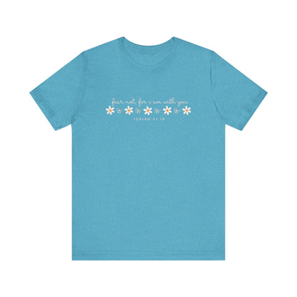 Fear Not Isaiah 41:10 Tee | Floral Daisy Butterfly Christian Scripture Shirt