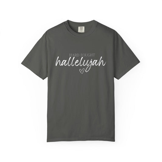 Hard Fought Hallelujah Comfort Colors® Christian T-Shirt